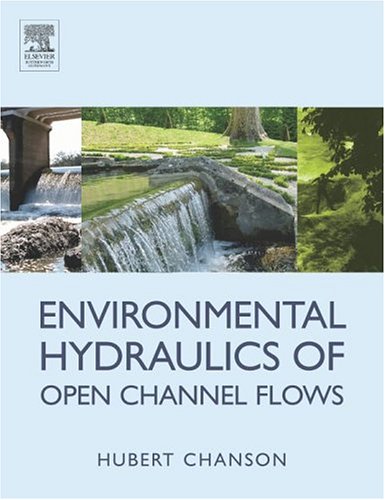 Environmental Hydraulics of Open Channel Flow